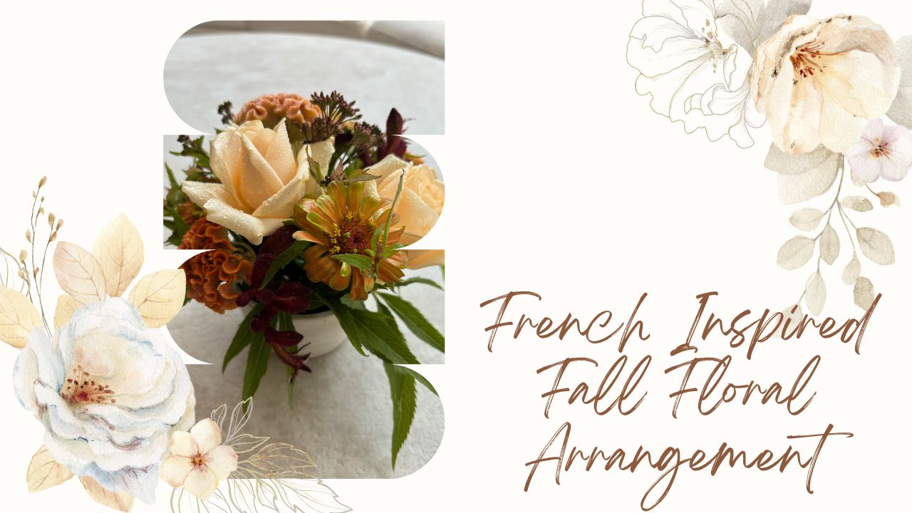 French-Inspired Fall Floral Arrangement 